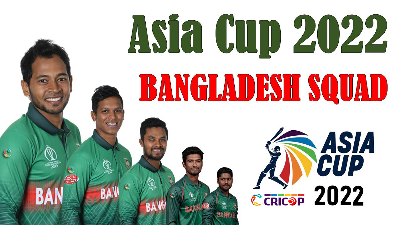 Asia Cup 2022 Bangladesh final Squad