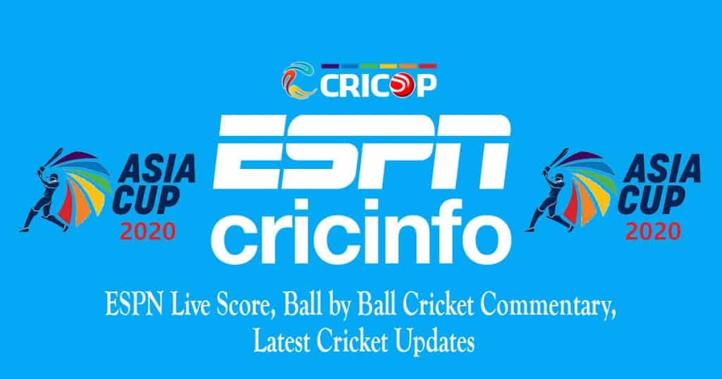 ESPN Live Score, Ball by Ball Cricket Commentary, and Latest Cricket