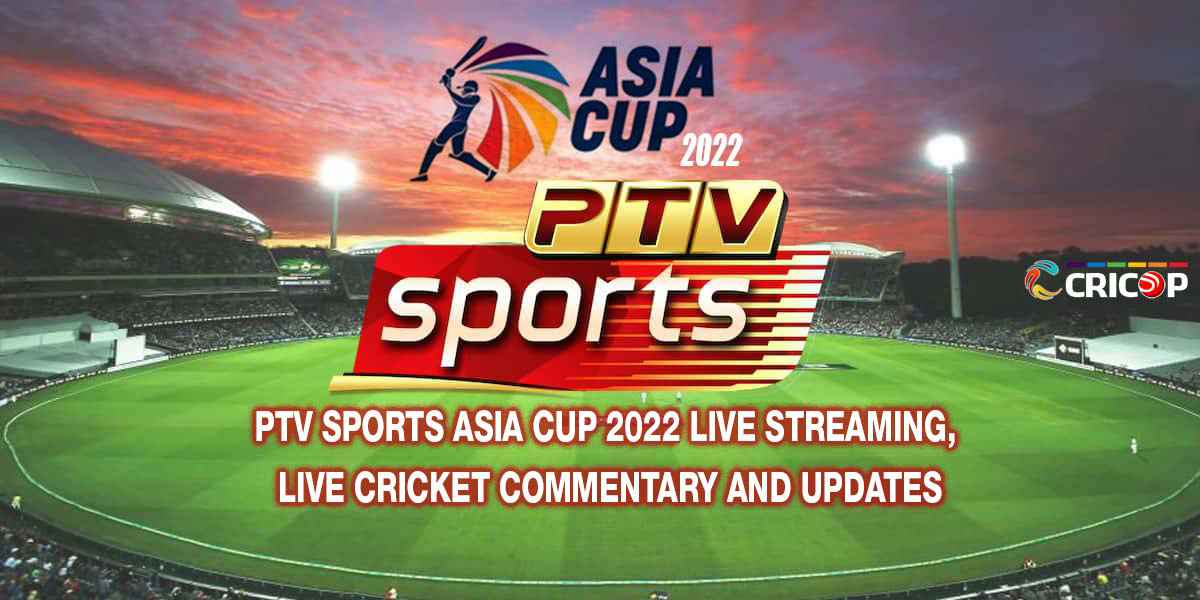 PTV Sports Asia Cup 2022 Live Streaming